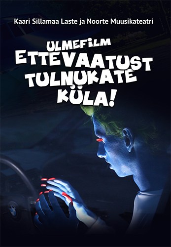 Muusikaline ulmekomöödia „Ettevaatust Tulnukate Küla”
